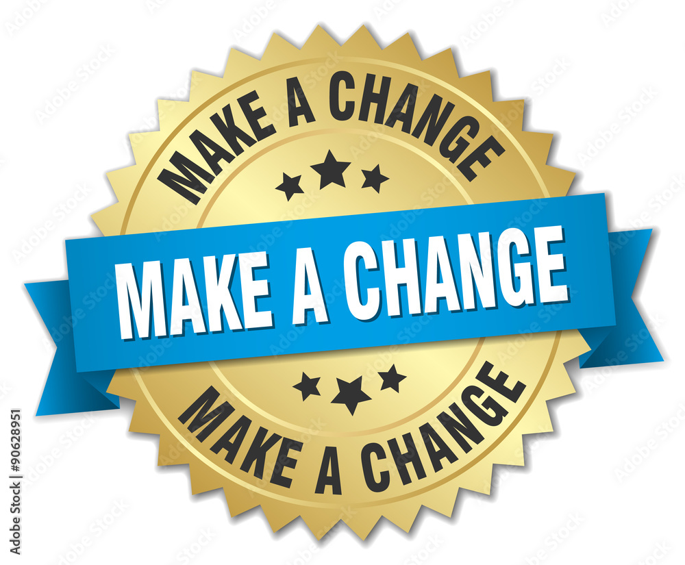 make a change 3d gold badge with blue ribbon