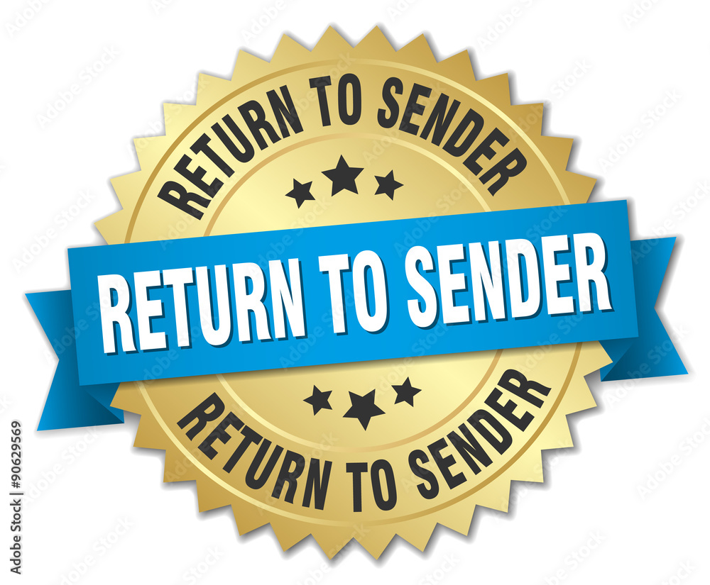 return to sender 3d gold badge with blue ribbon