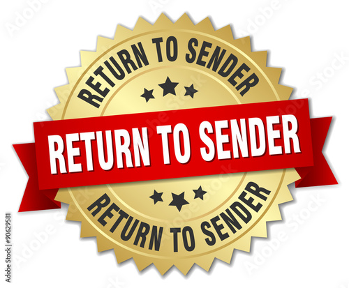 return to sender 3d gold badge with red ribbon