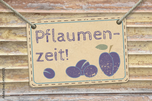 Pflaumenzeit/ Pflaumensaison