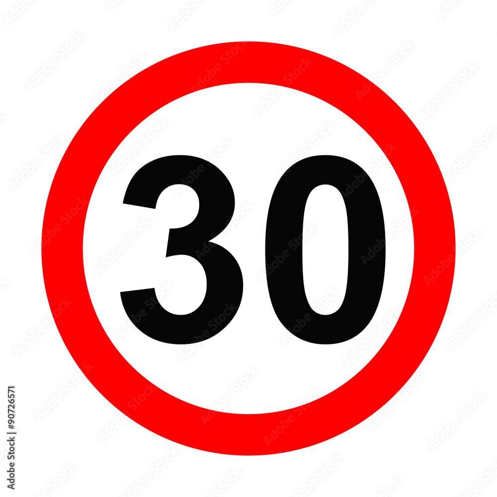 Speed Sign - Number 30 on white background Speed Sign - Number 30 on white background