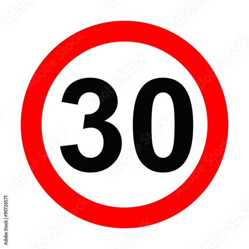Speed Sign - Number 30 on white background