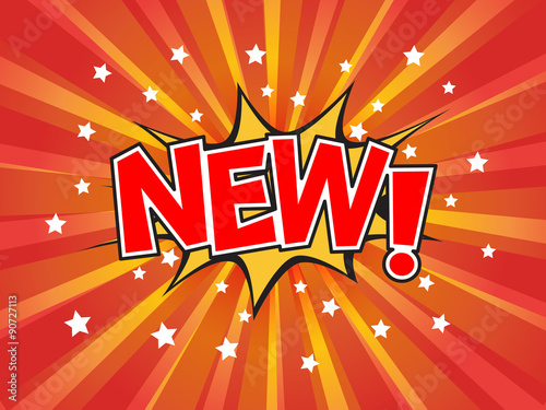 New, wording in comic speech bubble on burst background
