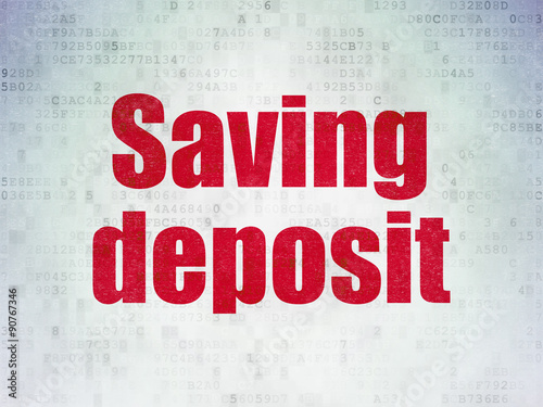 Banking concept  Saving Deposit on Digital Paper background
