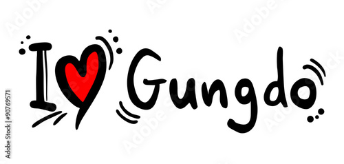 Gungdo love