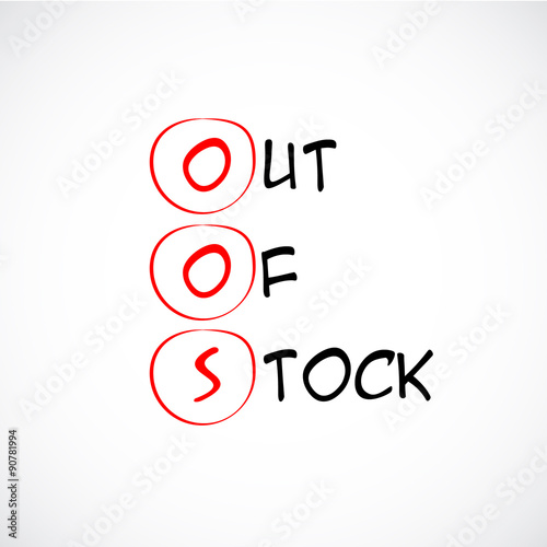 Acronym OOS as Out Of Stock