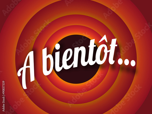 A bientôt