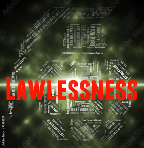 Φωτογραφία Lawlessness Word Means Text Mutinous And Revolutionary