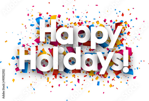 Happy holidays sign.