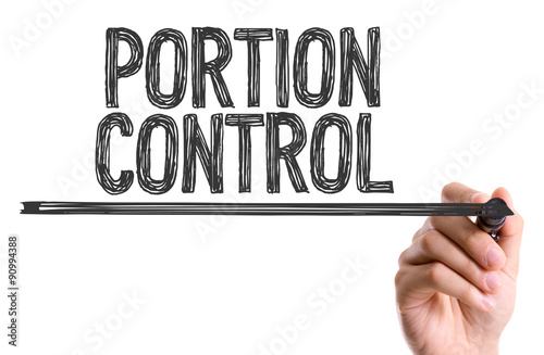 Hand with marker writing the text Portion Control