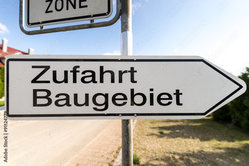 Zufahrt Baugebiet Schild Stock-Foto | Adobe Stock