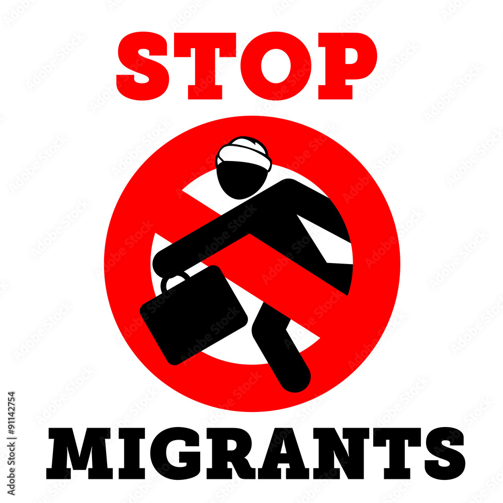 Stop Migrants Sign" Images – Browse 1 Stock Photos, Vectors, and Video |  Adobe Stock