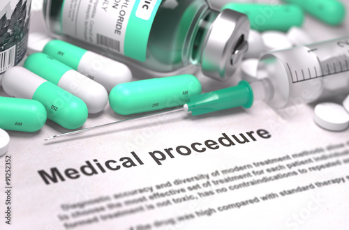 Medical Procedure - Concept. Composition of Medicaments. photo