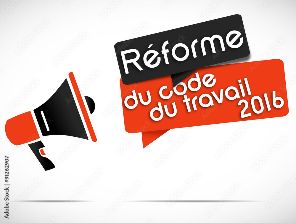 mégaphone : réforme du code du travail mégaphone : réforme du code du travail