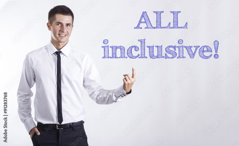 ALL inclusive! ALL inclusive!