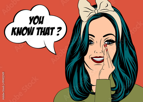 Pop Art illustration of girl with the speech bubble