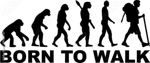 Hiking Born to walk Evolution