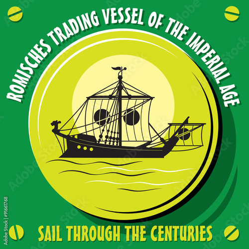 Romisches trading vessel of the imperial age