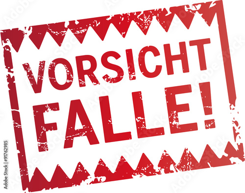 Stempel Vorsicht Falle