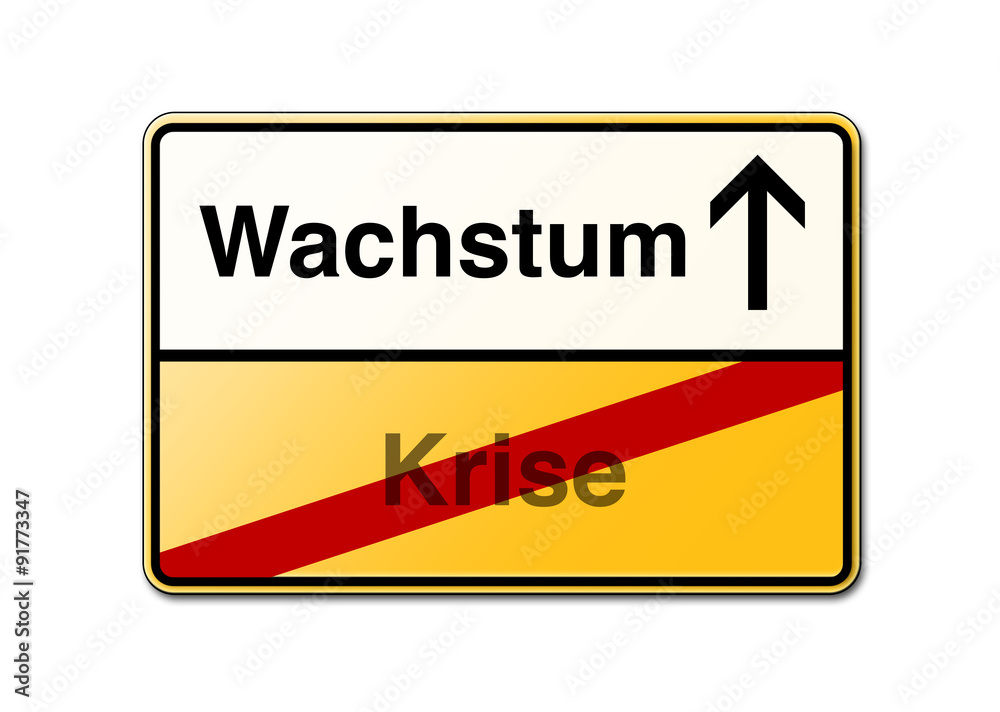 Wachstum Wege aus der Krise Veränderung Schild 