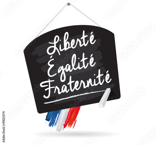 panneau liberté égalité fraternité