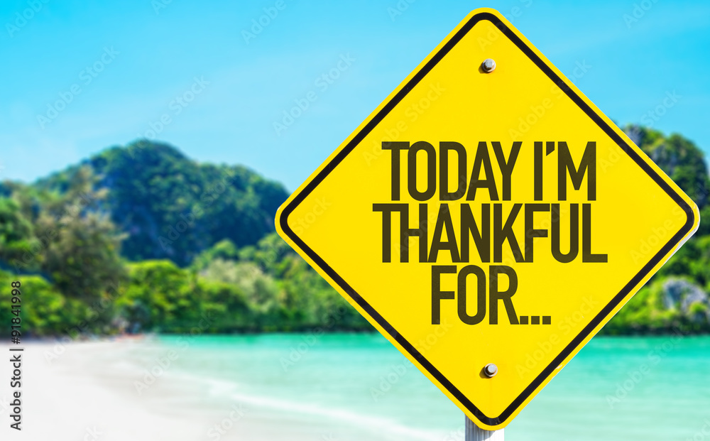Today Im Thankful For... sign with beach background
