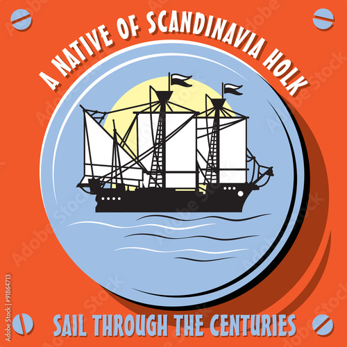  Sailboat Vessel  a Native of Scandinavia Holk