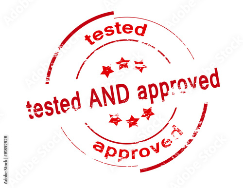 Tested and approved