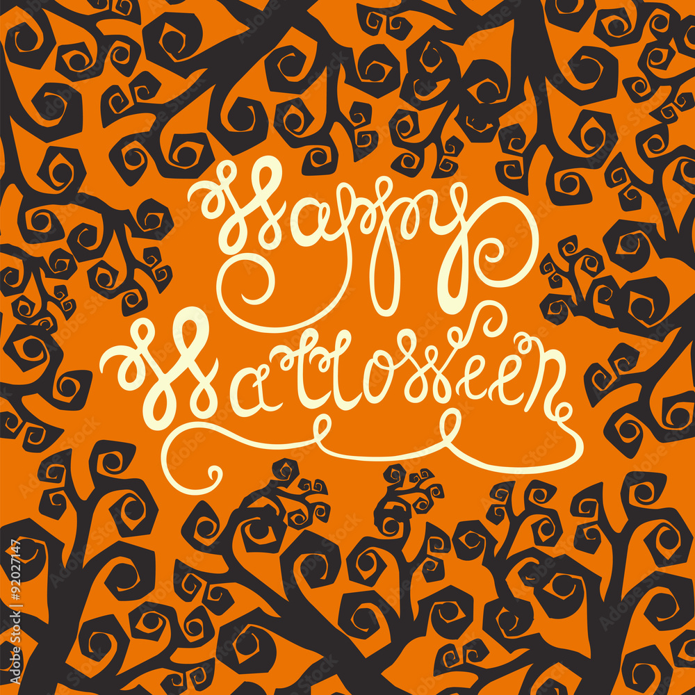 Hand drawn typography poster with quote Happy Halloween on orang