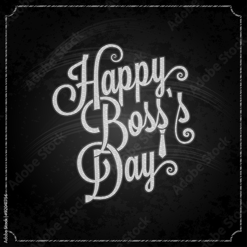 boss day vintage lettering chalk background