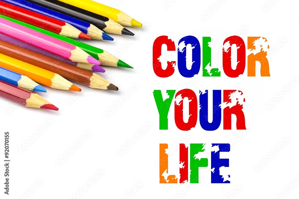 Color your life!