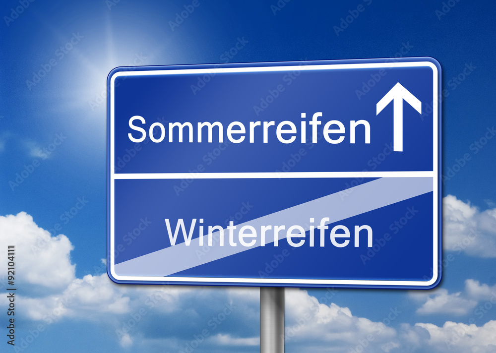 Sommerreifen statt Winterreifen Schild - Reifen wechseln Sommerreifen statt Winterreifen Schild - Reifen wechseln