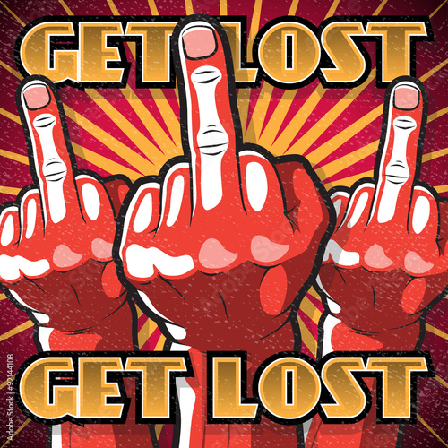 Retro Get Lost Sign.