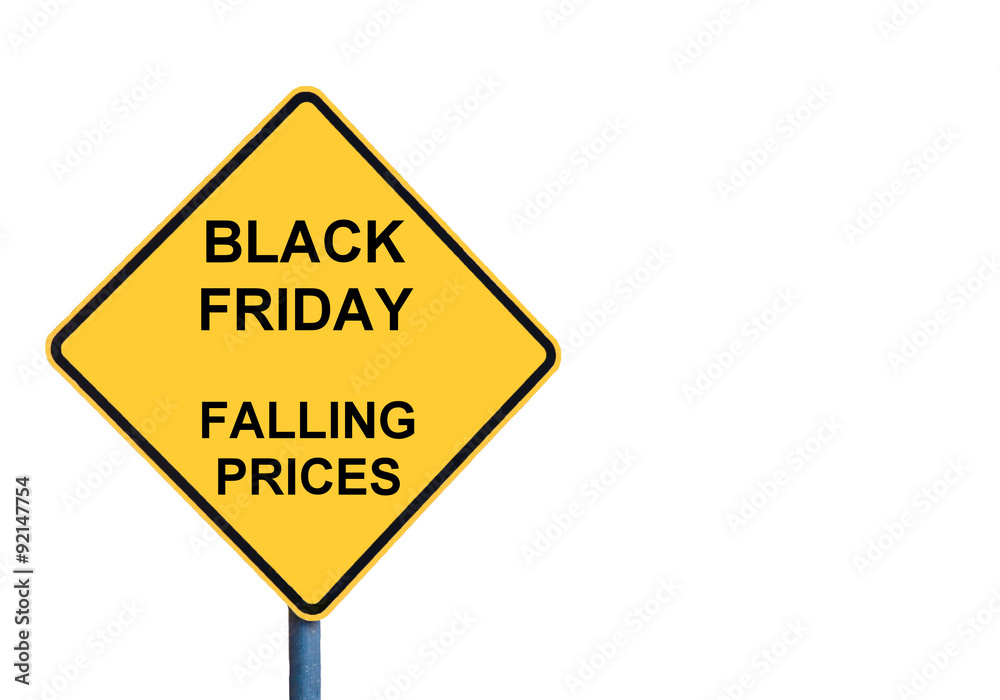 Yellow roadsign with BLACK FRIDAY FALLING PRICES message Yellow roadsign with BLACK FRIDAY FALLING PRICES message