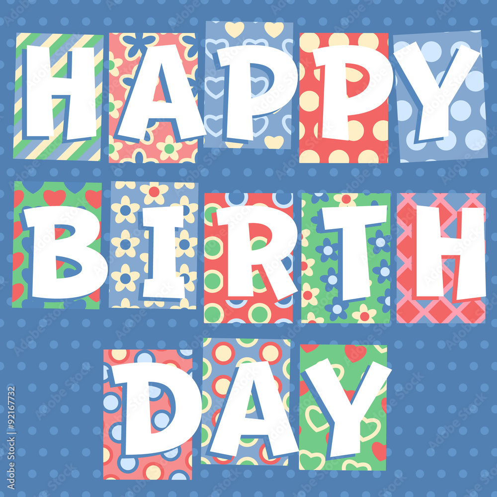 Happy birthday vector card with motley font