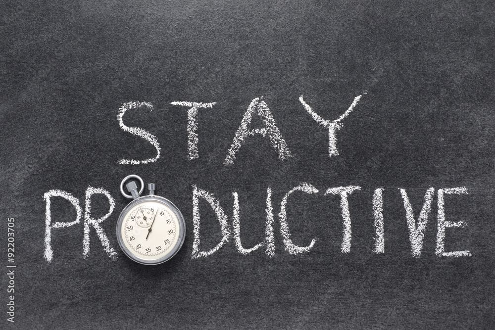 Fototapeta premium stay productive