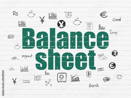 Money concept  Balance Sheet on wall background