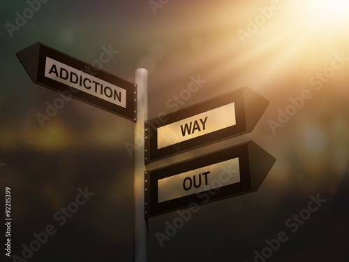 Addiction way out problem sign. Prevention and cure addiction problem concept.