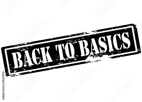 Back to basics