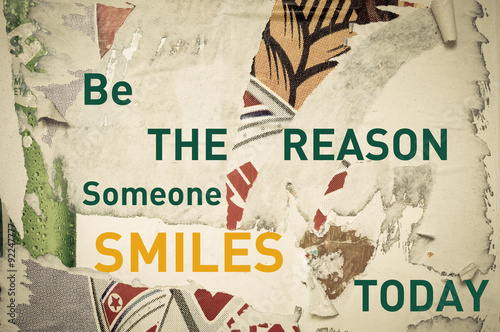 Inspirational message - Be the Reason someone Smiles today