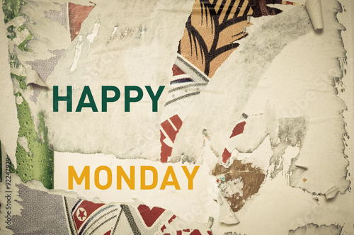 Inspirational message - Happy Monday