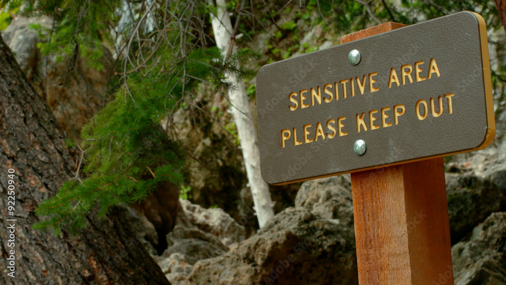 Sensitive Area, Please Keep Out Sign in Nature