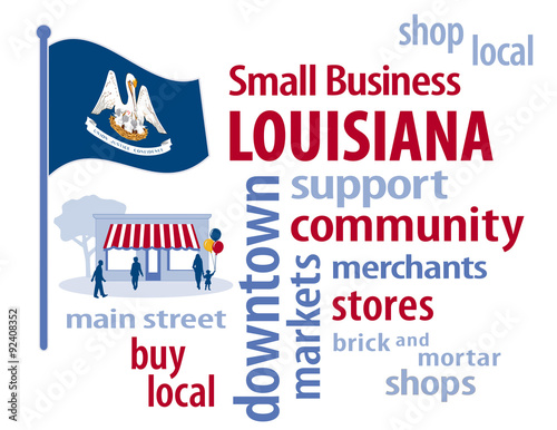 Louisiana, small business, USA, Pelican State flag, state seal mother bird, chicks, nest, banner motto " Union, Justice, Confidence ", word cloud, shop local, Main Street shoppers graphic illustration