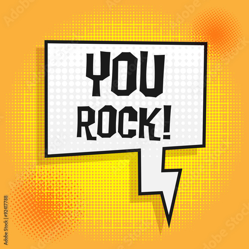 Talk in pop-art style with text You Rock