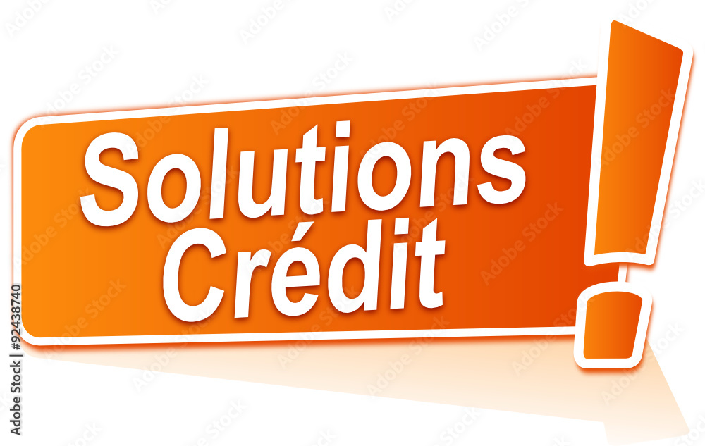 solutions crédit sur étiquette orange solutions crédit sur étiquette orange
