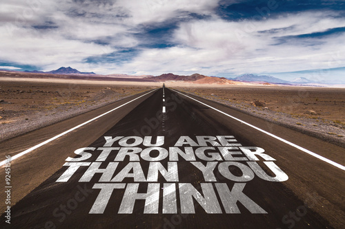 You Are Stronger Than You Think written on desert road