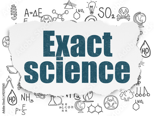 Science concept  Exact Science on Torn Paper background