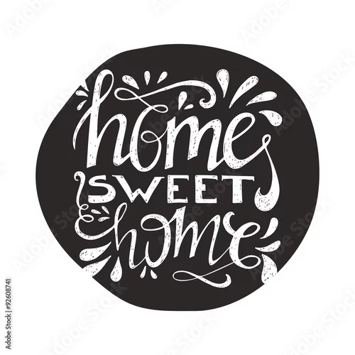 Naklejka na ścianę Nie ma to jak w domu