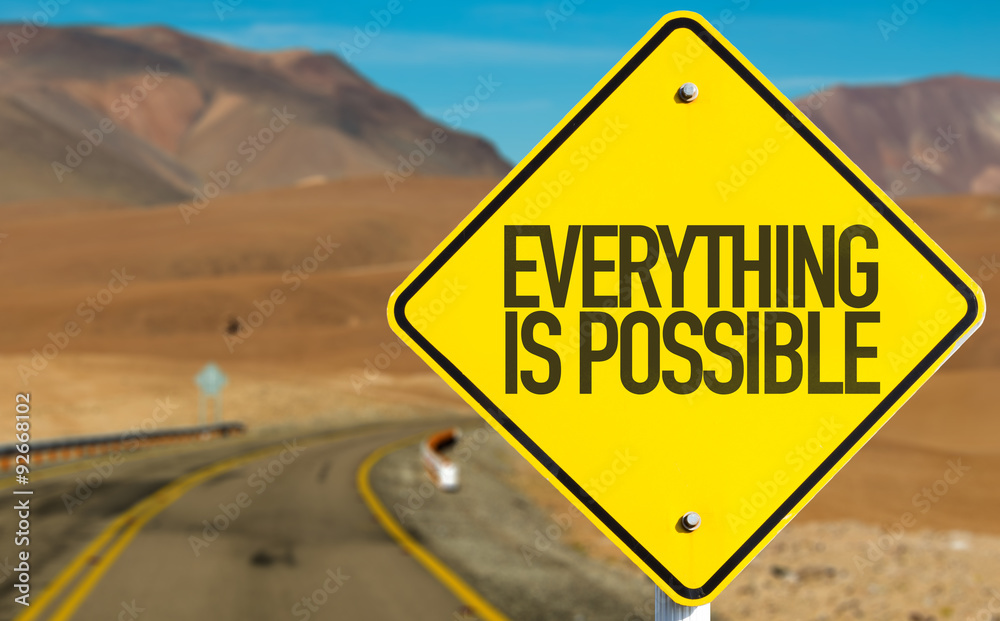 Everything Is Possible sign on desert road