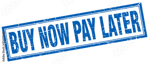 buy now pay later blue square grunge stamp on white